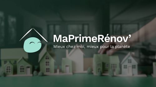 MaPrimeRénov’ : des aides plus avantageuses en vue